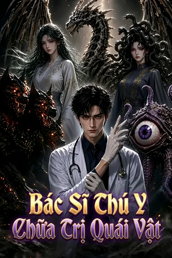 Bác Sĩ Thú Y Chữa Trị Quái Vật