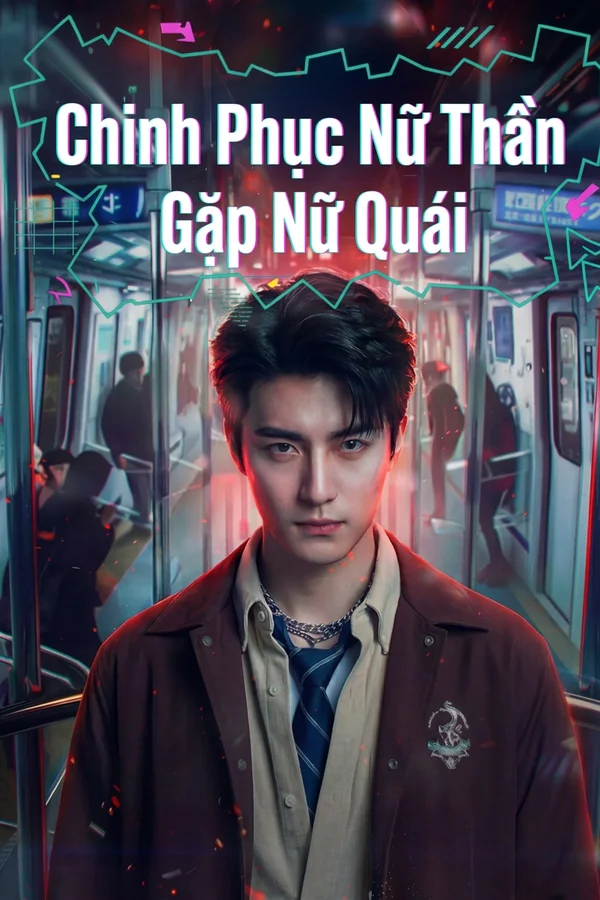 Chinh Phục Nữ Thần Gặp Nữ Quái