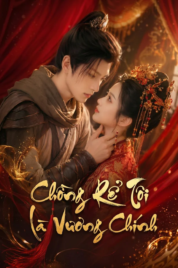 Chồng Rể Tôi Là Vương Chính