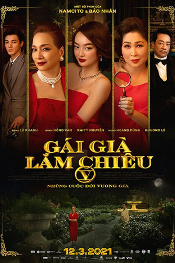 Gái Già Lắm Chiêu V: Những Cuộc Đời Vương Giả