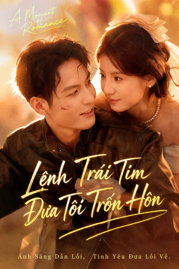 Lệnh Trái Tim Đưa Tôi Trốn Hôn