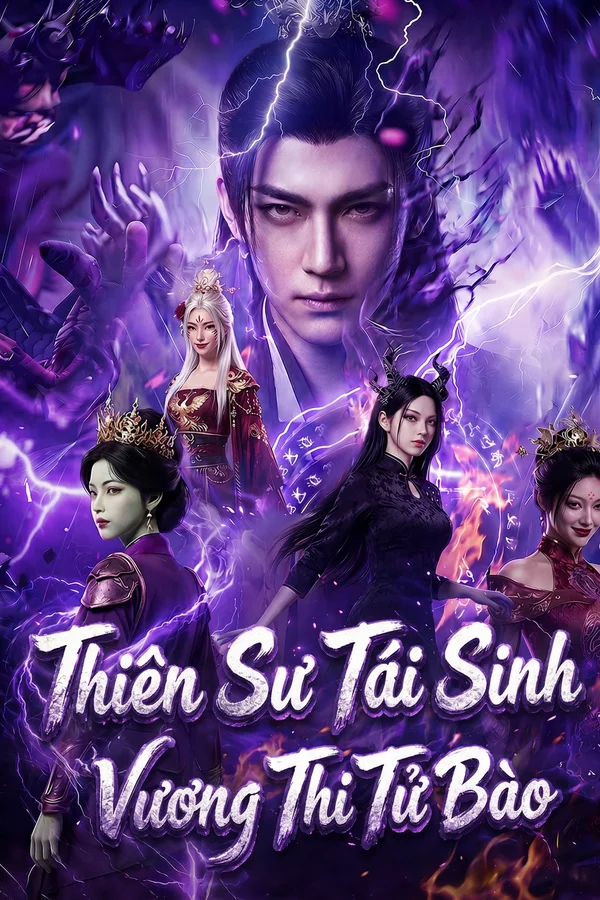 Thiên Sư Tái Sinh Ký Hợp Đồng Vương Thi Tử Bào