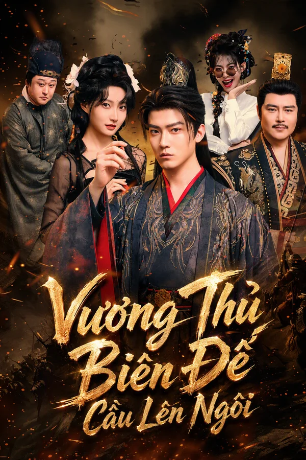 Vương Thủ Biên Đế Cầu Lên Ngôi